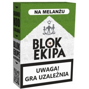 Blok Ekipa: Na Melanżu