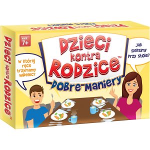 Dzieci kontra rodzice: Dobre Maniery