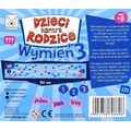 Dzieci kontra Rodzice - Wymień 3