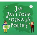 Jak Jaś i Zosia poznają Polskę