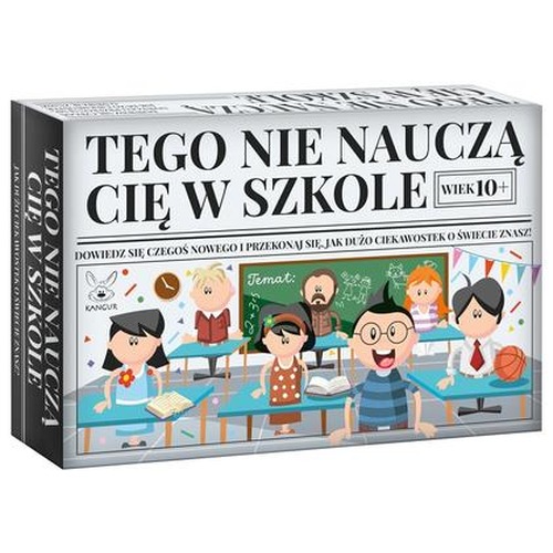 Tego nie nauczą Cię w szkole!