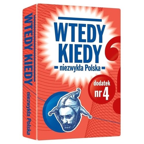 Wtedy kiedy - Niezwykła Polska