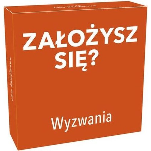 Założysz się? Wyzwania